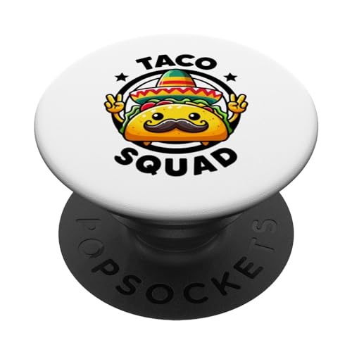 Taco Squad Funny Mexican Taco Tuesday Taco 'Bout Team Taco PopSockets PopGrip Intercambiable