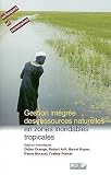 GESTION INTEGREE DES RESSOURCES NATURELLES EN ZONES INONDABLES TROPICALES