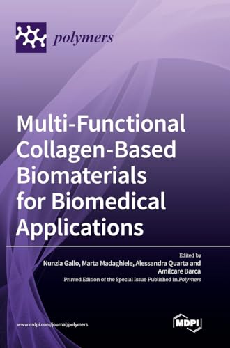 Multi-Functional Collagen-Based Biomaterials for Biomedical Applications view 2