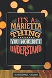 Photo Gallery marietta: it s a marietta thing you wouldnt understand - custom name gift planner calendar notebook journal Photo Gallery marietta: it s a marietta thing you wouldnt understand - custom name gift planner calendar notebook journal