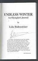 Endless winter: An Olympian's journal 0964392704 Book Cover