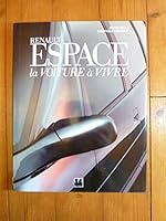 Renault espace : la voiture à vivre 2851203568 Book Cover