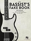 The Bassist's Fake Book | 250 Songs with Easy-to-Use Bass Charts, Notation, TAB, and Lyric Cues | Bass Guitar Songbook for Beginners and Experienced Players | Ultimate Bass Collection Sheet Music