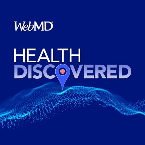 Health Discovered Podcast Por WebMD arte de portada