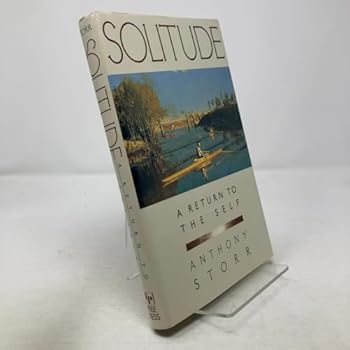Hardcover Solitude a Return to the Self Book