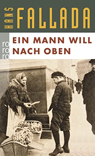 Ein Mann will nach oben. Die Frauen und der Trä... [German] 3499113163 Book Cover