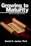 Growing to Maturity: A Messianic Jewish Discipleship Guide