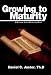 Growing to Maturity: A Messianic Jewish Discipleship Guide