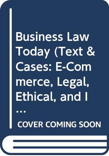 Business Law Today (Text & Cases: E-Commerce, L... 0324377258 Book Cover