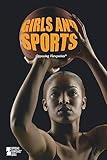Girls and Sports (Opposing Viewpoints)