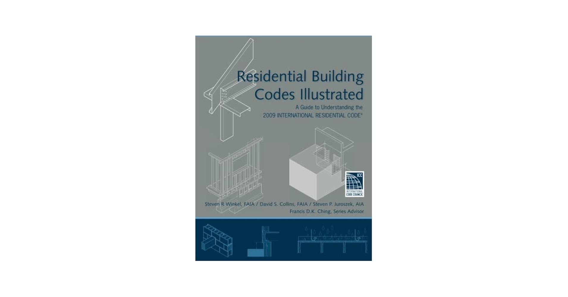 洋書 Where They Create Building Codes Illustrated: A Guide to Understanding the