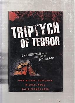 Hardcover Triptych of Terror: Three Chilling Tales By the Masters of Gay Horror Book