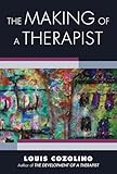The Making of a Therapist (Norton Professional Books)