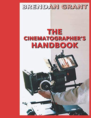 The Cinematographer's Handbook Paperback