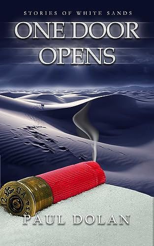 One Door Opens: Stories of White Sands (English Edition)