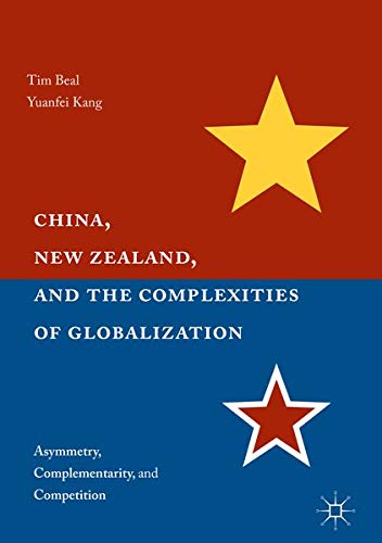 Buy China, New Zealand, and the Complexities of Globalization — BookShops.in