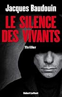 Le silence des vivants 2221131223 Book Cover
