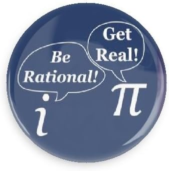 Funny Magnets; Math Humor: "I" Be Rational, π" Get Real! 3.0 Inch Refrigerator Magnet