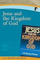 Jesus and the Kingdom of God 1842274430 Book Cover