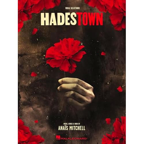 Hadestown – Piano/Vocal Selections Songbook | Broadway Musical Sheet Music by Anaïs Mitchell | Official Piano, Voice and Guitar Arrangement Paperback – October 1, 2021