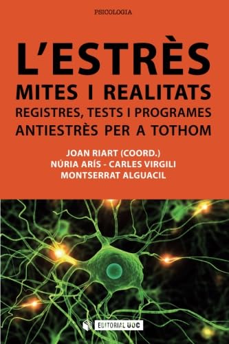 Portada de L'estrès: mites i realitats: Registres, tests i programes antiestrès per a tothom: 213