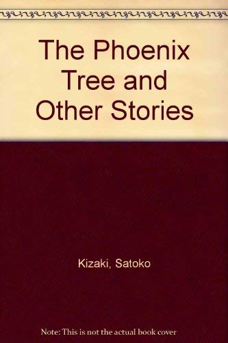 Buy "The Phoenix Tree" and Other Stories โ BookShops.in