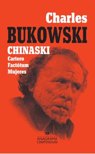 Chinaski: Cartero, Factótum, Mujeres: 8 (Compendium)