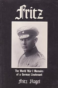 Paperback Fritz: The World War I Memoirs of a German Lieutenant Book