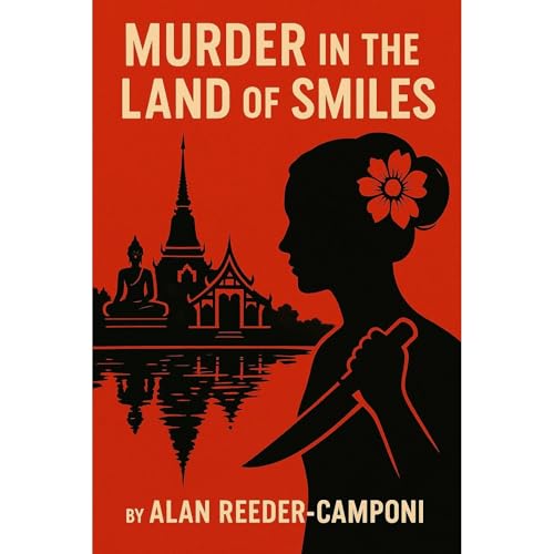 Murder in the Land of Smiles Audiolibro Por Alan Reeder Camponi arte de portada