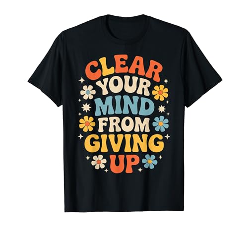 Clear Your Mind From Giving Up ���`�x�[�V�����t�H���[�h - T�V���c