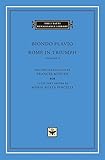  Rome in Triumph: Books I-II (The I Tatti Renaissance Library, Band 74)
