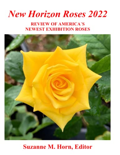New Horizon Roses 2022: Review of America's Newest Exhibition Roses - image 1