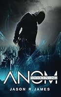 ANOM: Awakening 1530861845 Book Cover