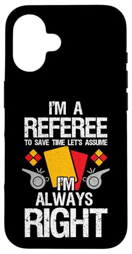 I'm A Referee I'm Always Right TbJ[ X|[c 냌tF[ X}zP[X iPhone 16 p