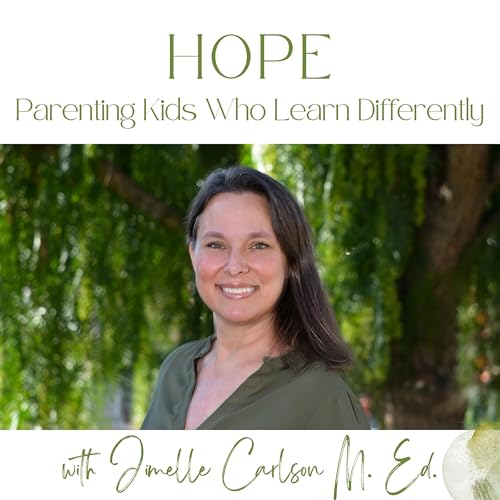 Couverture de HOPE - Parenting Kids Who Learn Differently