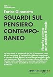 Sguardi sul pensiero contemporaneo. Filosofia e scienze per cambiare il mondo