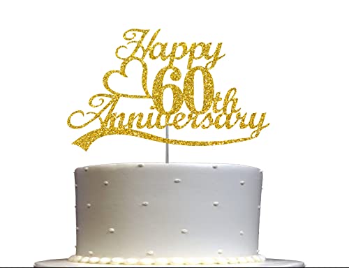 Happy 60th Anniversary Cake Topper Gold Glitter, 60 Wedding Anniversary Party Decoration Ideas, Premium Quality, Sturdy Doubled Sided Glitter, Acrylic Stick. Made in USA (60th Gold)