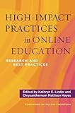 High-Impact Practices in Online Education: Research and Best Practices
