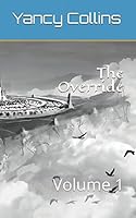 The Override: Volume 1 1983198587 Book Cover