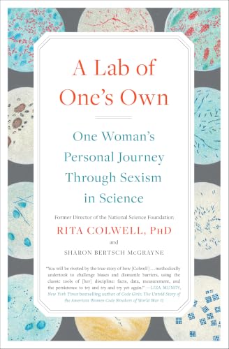 Image of A Lab of One's Own: One Woman's Personal Journey Through Sexism in Science