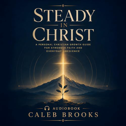 Steady in Christ cover art