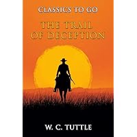 The Trail Of Deception