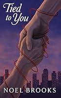 Tied to You 1951704304 Book Cover