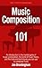Music Composition 101 (Art of Composing)