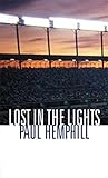 Lost in the Lights: Sports, Dreams, and Life