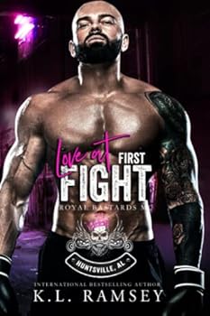 Love at First Fight: Royal Bastards MC: Huntsville, AL Chapter Book 6 (A RBMC Valentine’s Day Novella) - Book #6 of the Royal Bastards MC: Huntsville, AL