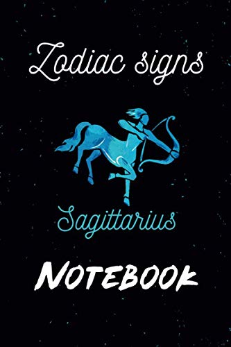 Zodiac Signs Sagittarius NoteBook: Horoscope Journal - Zodiac Notebook - A Great journal Gift Zodiac Signs Sagittarius NoteBook