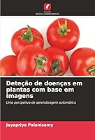 Deteção de doenças em plantas com base em imagens (Portuguese Edition) 6208004888 Book Cover