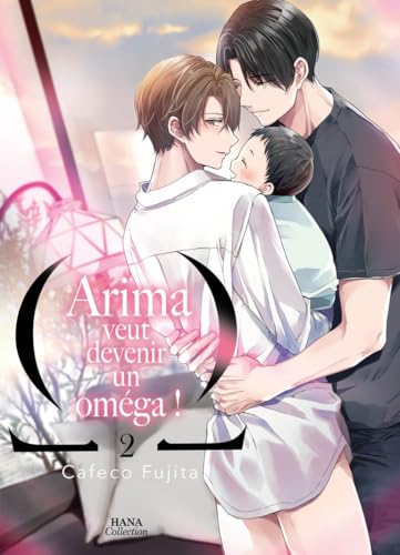 Couverture de Arima veut devenir un Oméga !