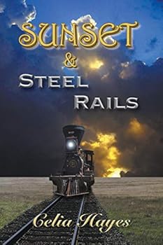 Paperback Sunset and Steel Rails Book